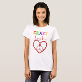 T-shirt Crazy Lock cadeau de Valentine pour serrure (Devant entier)