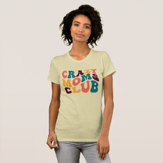 T-shirt Crazy Moms Club Super Vidéos Été Triste Beige
