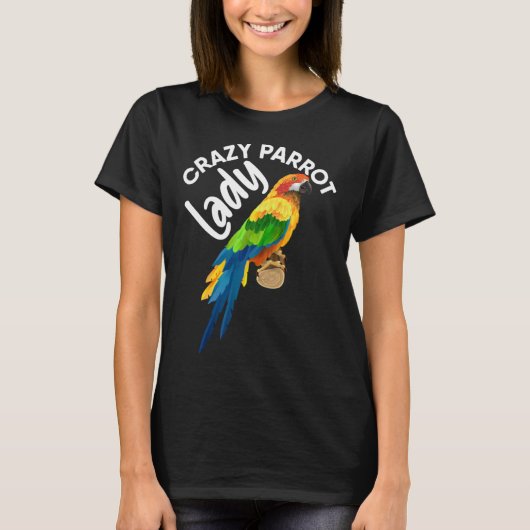 T-shirt Crazy Parrot Lady Bird Tropical Summer Trip Vacati (Devant)