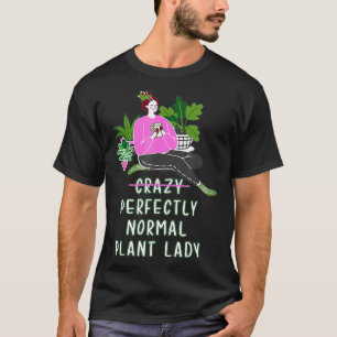 T-shirt Crazy Plant Lady Plant Lover Gift For Gardener Gar