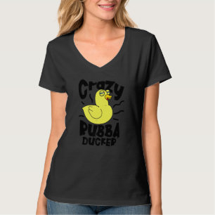 T-shirt Crazy Rubba Ducka Bath Toy Duckie Rubber Duck