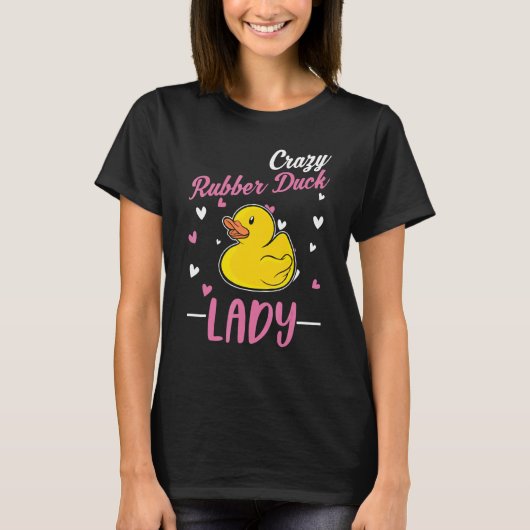 T-shirt Crazy Rubber Duck Lady Rubber Duck Girl (Devant)