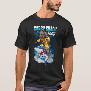 T-shirt Crazy Shark Lady Animal Ocean Plongée sous-marine