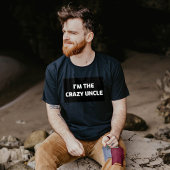 T-SHIRT CRAZY UNCLE