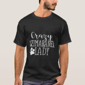 T-shirt Crazy Weimaraner Lady Funny Weimaraner Lover cadea (Devant)