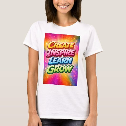 T-shirt Create Inspire Learn Grow (Devant)