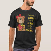 T-shirt Created By God Called To Teach Sweet Bear Teacher (Devant)