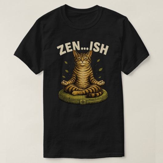 T-shirt Création de chat Zen Ish drôle (Design devant)