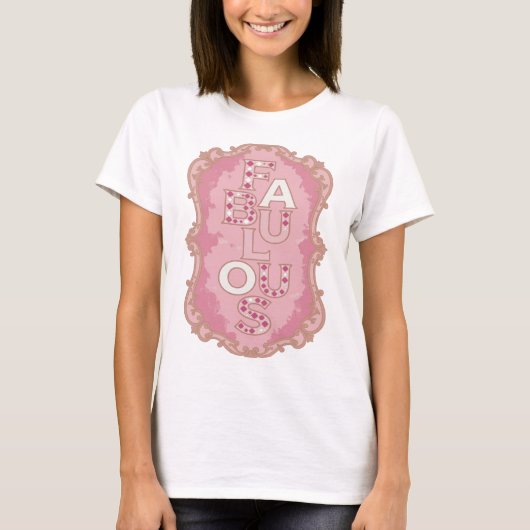 T-shirt Création de slogan rose moderne FABULEUX (Devant)