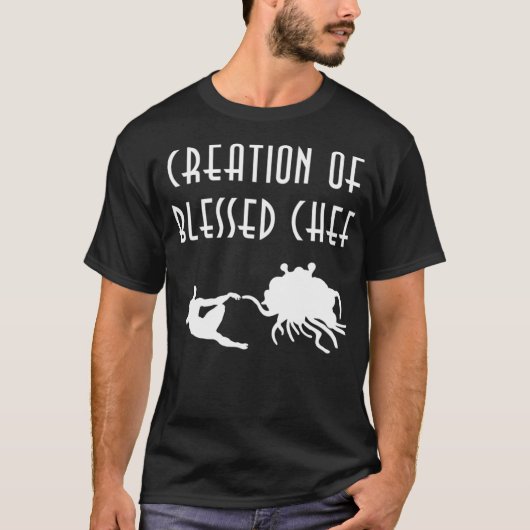 T-shirt CREATION OF BLESSED CHEF food custom chef (Devant)
