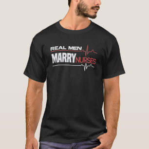 T-shirt Creative Co. Les vrais hommes épousent des infirmi
