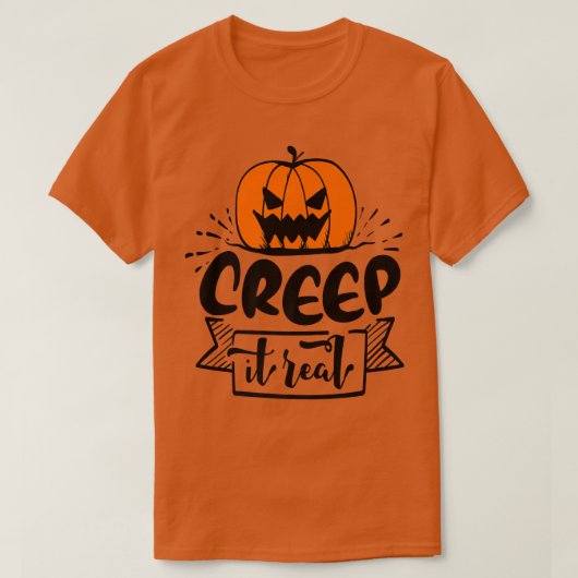 T-shirt Creep it Real 298 (Design devant)