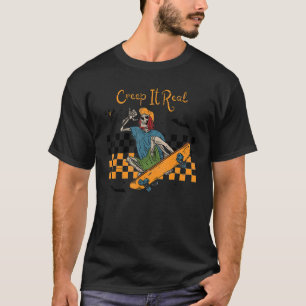 T-shirt Creep It Real Halloween Skateboard Boho Éffrayant 