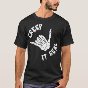 T-shirt Creep it Real Skeleton Donnant main Shaka Sign Han