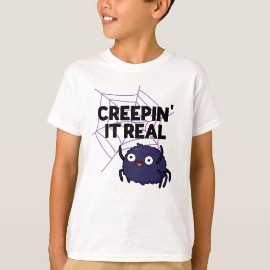 T-shirt Creepin It Real Funny Halloween Spider Pun (Devant)