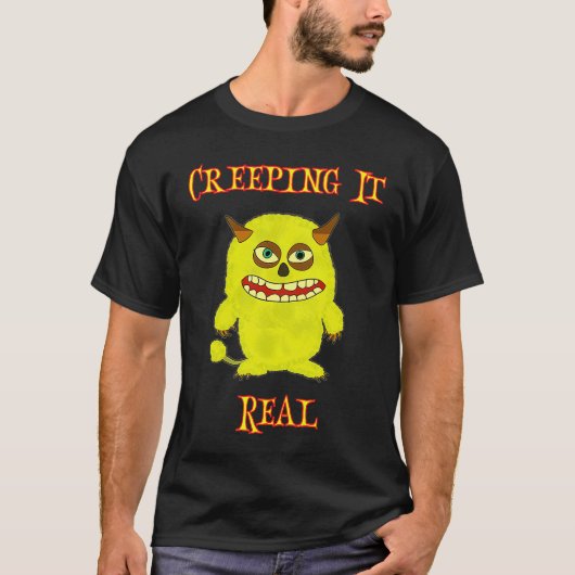 T-shirt Creeping It Real Monster (Devant)