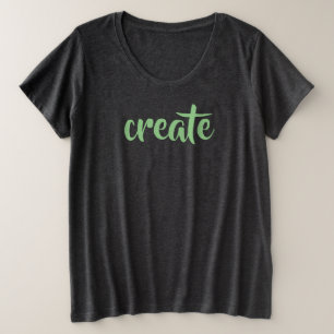 T-shirt "Créer" féminin plus taille