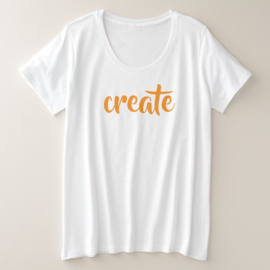 T-shirt "Créer" féminin plus taille (Design devant)