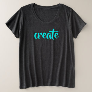 T-shirt "Créer" féminin plus taille