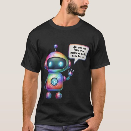 T-shirt Créer Talking Chatbot mèmes Modèles de dessin (Devant)