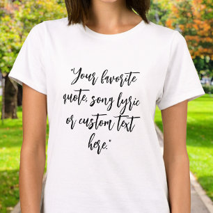 T-shirt Créez votre propre devis personnalisé de calligrap