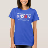 T-shirt Créez votre propre Ridin' avec Biden (Devant)