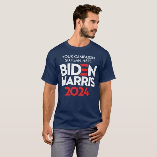T-shirt Créez votre propre Slogan de campagne Biden Harris (Devant entier)