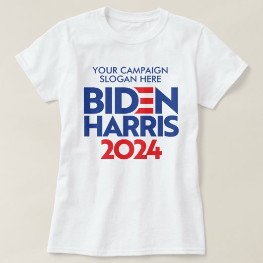 T-shirt Créez votre propre Slogan de campagne Biden Harris (Design devant)