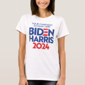 T-shirt Créez votre propre Slogan de campagne Biden Harris (Devant)