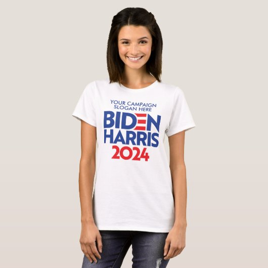 T-shirt Créez votre propre Slogan de campagne Biden Harris (Devant entier)