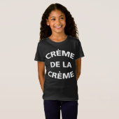 T-Shirt Creme De La Creme (Devant entier)