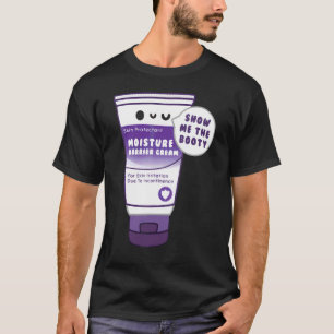 T-shirt Crème D'Incontinence Montrez-Moi L'Infirmière Du G