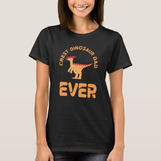 T-shirt Crest Dinosaur Dad Ever Parasaurolophus Dinosaur (Devant)