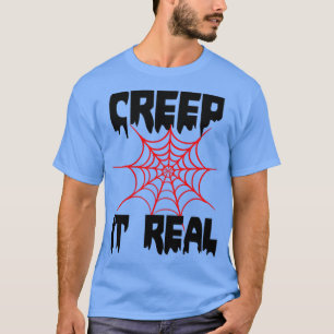 T-shirt Creuse it Real drôle Halloween tee