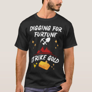 T-shirt Creuser pour Fortune Strike Gold