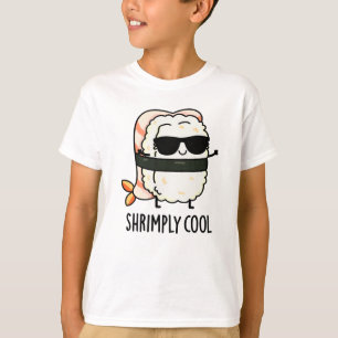 T-shirt Crevette Cool Funny Crevette Sushi Pun