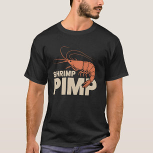 T-shirt Crevette Pimp Drôle de fruits de mer ébullition éc
