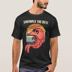 T-shirt Crevettes La Meilleure Saison De Crevettes Crevett