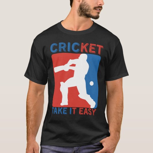 T-SHIRT CRICKET PRENEZ-LE FACILEMENT - CRICKET LOVER (Devant)