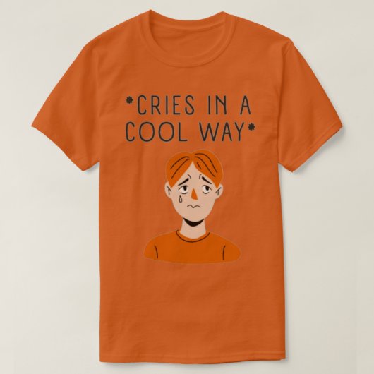 T-shirt Crie de manière cool (Design devant)