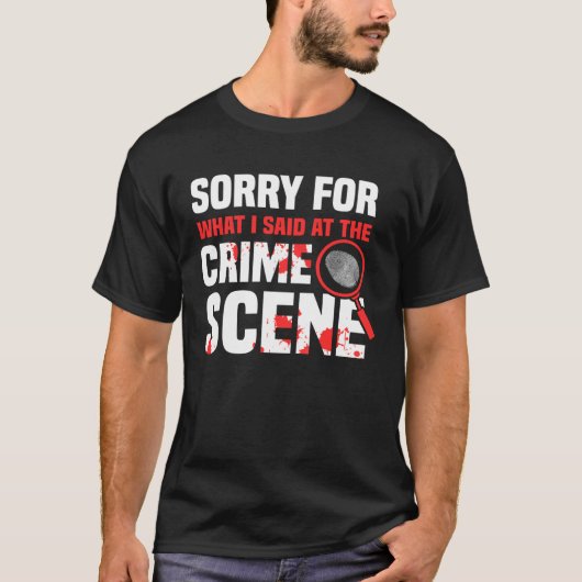 T-shirt Crime Scene Investigator Criminology & Forensic Sc (Devant)