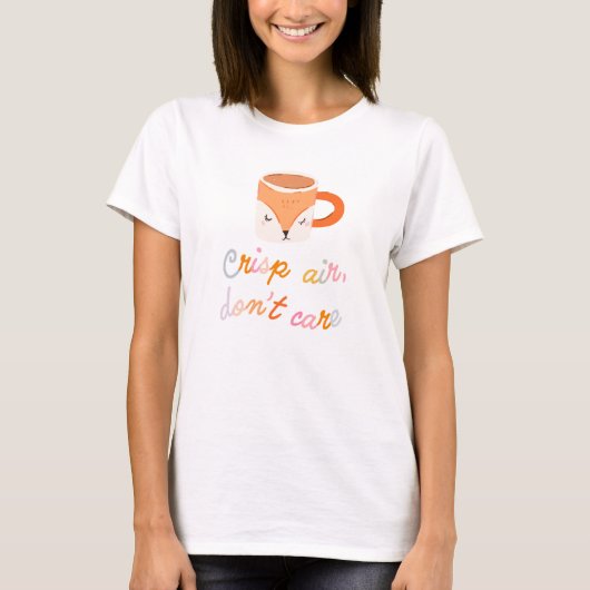 T-shirt Crisp Air, ne vous souciez pas mignon automne (Devant)