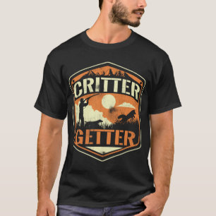 T-shirt Critter Getter Hunter Chasse Écureuil Raccoon Hu
