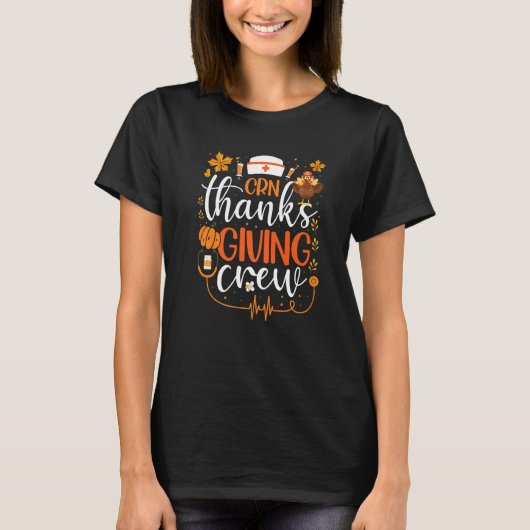 T-shirt CRN Thanksgiving Nurw Crew Certified Registered N (Devant)