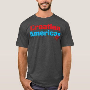 T-shirt Croate American Life