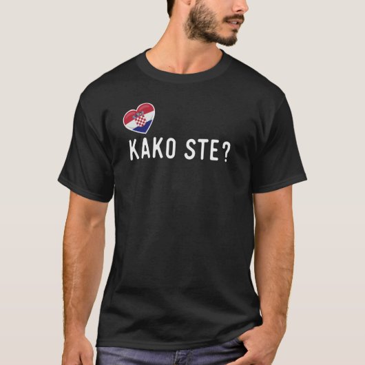 T-shirt Croate Kako Ste Comment Es-Tu (Devant)