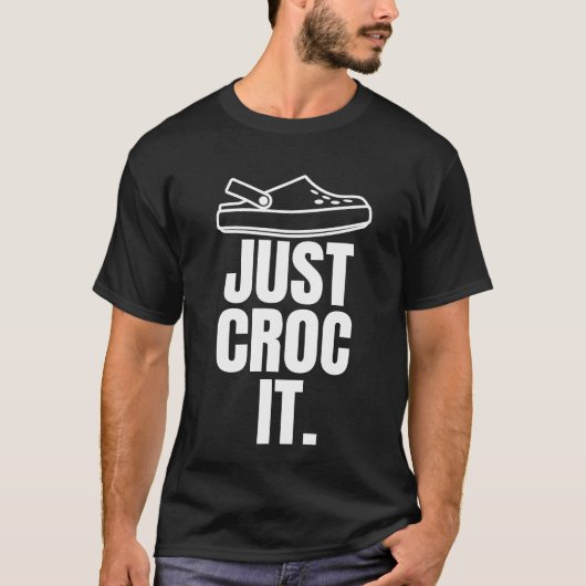 T-shirt Croc Drôle - Croc Le Seulement (Devant)