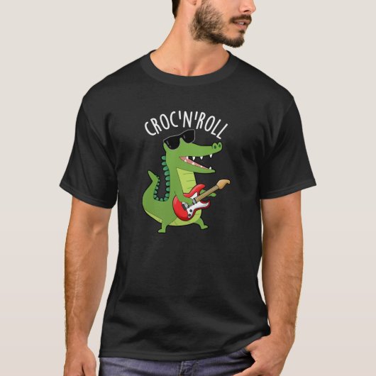 T-shirt Croc N Roll Funny Crocodile Pun Dark BG (Devant)