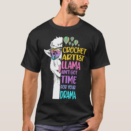 T-shirt Crochet Artist Llama Aint Got Time For Drama Knitt (Devant)
