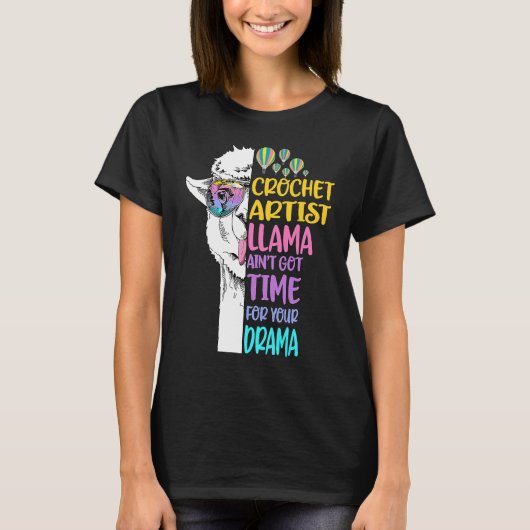 T-shirt Crochet Artist Llama Aint Got Time For Drama Knitt (Devant)